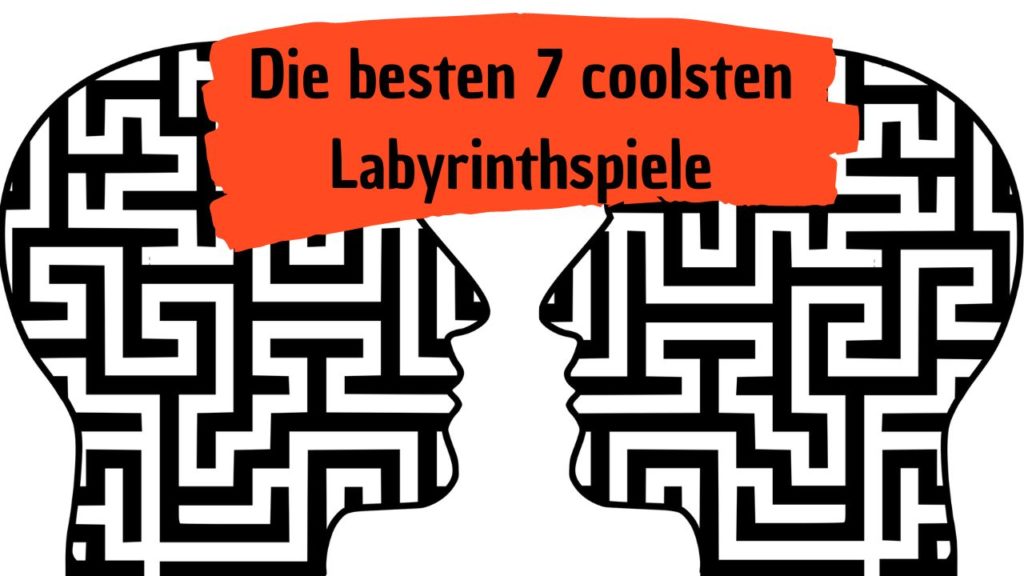 7 coolsten Labyrinthspiele